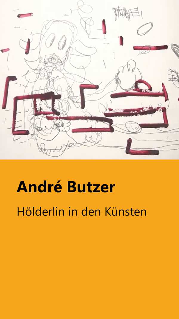 Titelbild Live Hölderlin in den Künsten – André Butzer