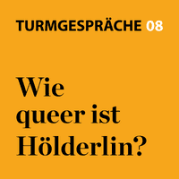 Titelbild zum Gespräch mit Wie queer ist Hölderlin?